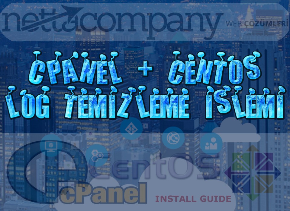 SSH ile CentOS Üzerindeki cPanel Loglarını Temizleme