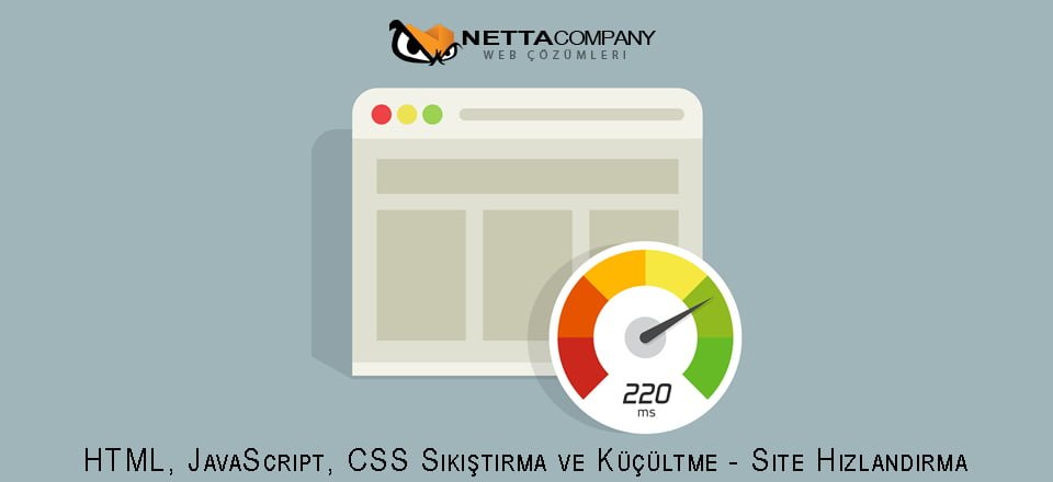 HTML, JavaScript, CSS Sıkıştırma ve Küçültme