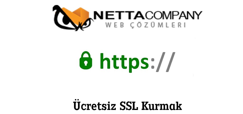 Bedava SSL Kurmak istiyorum ?